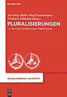 Pluralisierungen. Konzepte zur Erfassung der Frhen Neuzeit